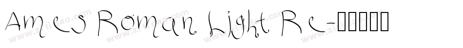 Ames Roman Light Re字体转换